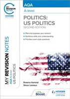Notele mele de revizuire: AQA A-level Politics: SUA și politica comparată: Ediția a doua - My Revision Notes: AQA A-level Politics: US and Comparative Politics: Second Edition