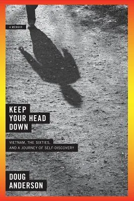 Ține capul plecat: O carte de memorii - Keep Your Head Down: A Memoir