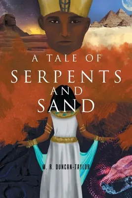 O poveste cu șerpi și nisip - A Tale of Serpents and Sand