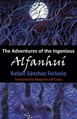 Aventurile ingeniosului Alfanhui (The Adventures of the Ingenious Alfanhui) - The Adventures of the Ingenious Alfanhui