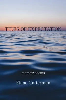 Mareele așteptărilor (Tides of Expectation) - Tides of Expectation