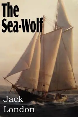 Lupul de mare - The Sea-Wolf