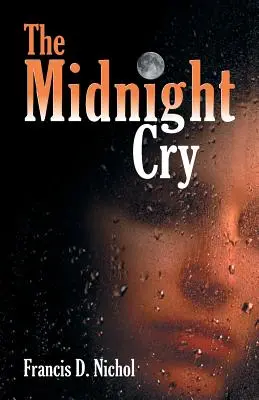 Strigătul de la miezul nopții - The Midnight Cry