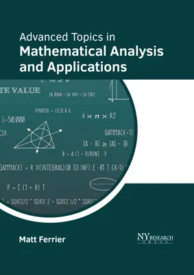 Subiecte avansate în analiza matematică și aplicații - Advanced Topics in Mathematical Analysis and Applications