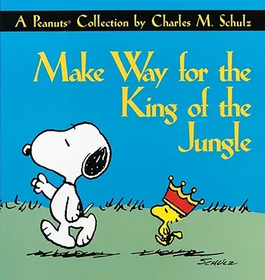 Faceți loc pentru regele junglei - Make Way for the King of the Jungle