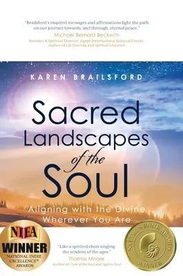 Peisajele sacre ale sufletului: Alinierea cu divinul oriunde te-ai afla - Sacred Landscapes of the Soul: Aligning with the Divine Wherever You Are