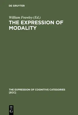Exprimarea modalității - The Expression of Modality
