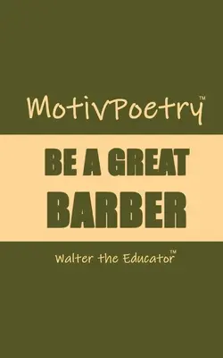 MotivPoetry: Fii un frizer grozav - MotivPoetry: Be a Great Barber