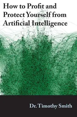 Cum să profiți și să te protejezi de inteligența artificială - How to Profit and Protect Yourself from Artificial Intelligence