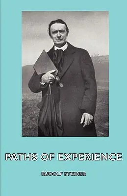 Căile experienței - Paths of Experience