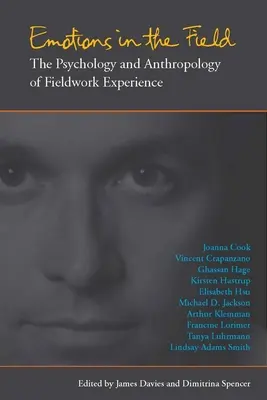 Emoții pe teren: Psihologia și antropologia experienței muncii de teren - Emotions in the Field: The Psychology and Anthropology of Fieldwork Experience