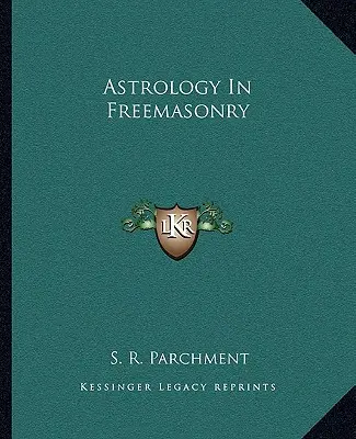 Astrologia în francmasonerie - Astrology In Freemasonry