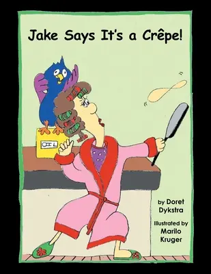 Jake spune că este un Crpe! - Jake Says It's a Crpe!