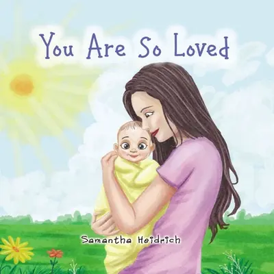 You Are So Loved (Sunteți atât de iubiți) - You Are So Loved