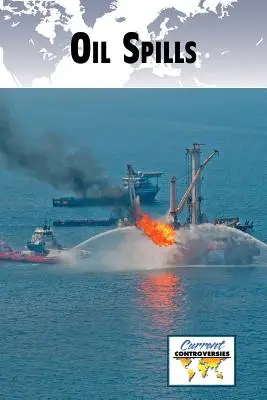 Deversările de petrol - Oil Spills