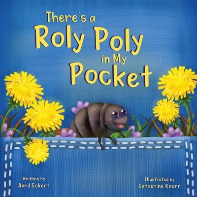 Există un Roly Poly în buzunarul meu - There's a Roly Poly in My Pocket