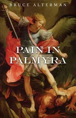 Durere în Palmyra - Pain in Palmyra