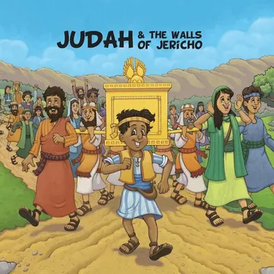 Iuda și zidurile Ierihonului - Judah & the Walls of Jericho