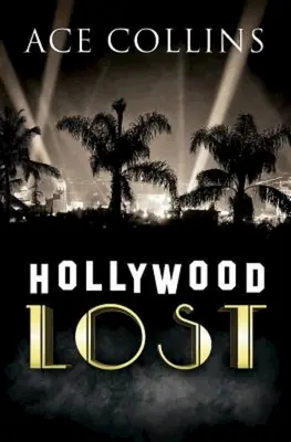 Hollywood pierdut - Hollywood Lost