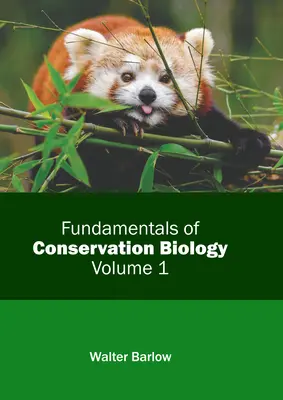 Fundamente de biologie a conservării: Volume 1 - Fundamentals of Conservation Biology: Volume 1