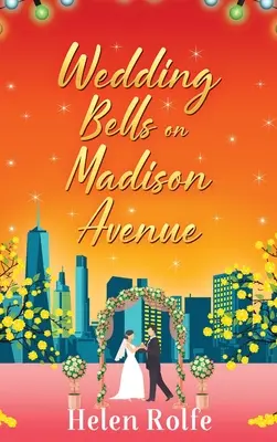 Clopote de nuntă pe Madison Avenue - Wedding Bells on Madison Avenue