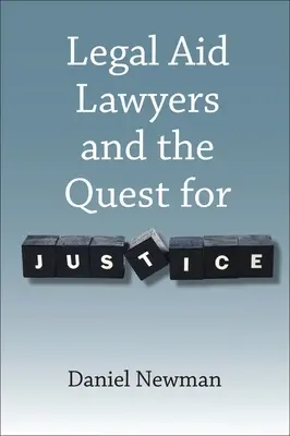 Avocații de asistență juridică și căutarea justiției - Legal Aid Lawyers and the Quest for Justice