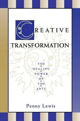 Transformarea creativă: Puterea vindecătoare a artelor - Creative Transformation: The Healing Power of the Arts