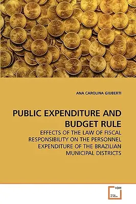 Cheltuielile publice și norma bugetară - Public Expenditure and Budget Rule