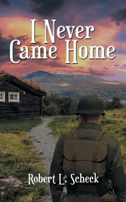 Nu m-am întors niciodată acasă - I Never Came Home