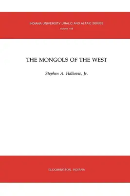 Mongolii din Occident - The Mongols of the West