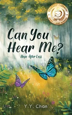 Mă poți auzi? Speranță după pierdere - Can You Hear Me?: Hope after loss