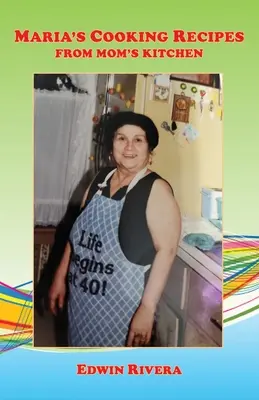 Rețetele de gătit ale Mariei - Din bucătăria mamei - Maria's Cooking Recipes - From Mom's Kitchen