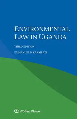 Dreptul mediului în Uganda - Environmental Law in Uganda