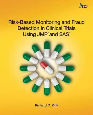 Monitorizarea bazată pe riscuri și detectarea fraudelor în cadrul studiilor clinice utilizând JMP și SAS - Risk-Based Monitoring and Fraud Detection in Clinical Trials Using JMP and SAS