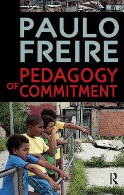 Pedagogia angajamentului - Pedagogy of Commitment