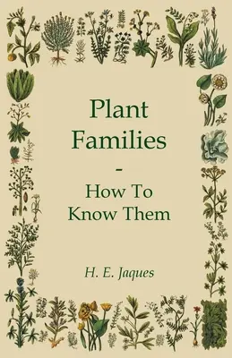 Familiile de plante - Cum să le cunoaștem - Plant Families - How To Know Them
