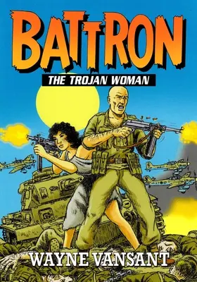 Battron: Femeia Troiană - Battron: The Trojan Woman