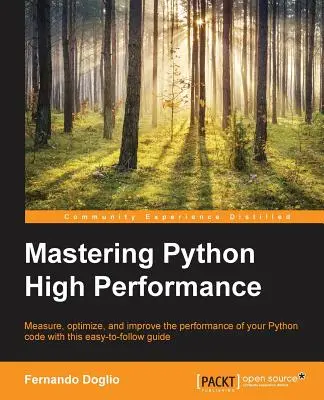 Mastering Python de înaltă performanță - Mastering Python High Performance