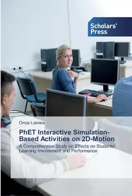 Activități interactive PhET bazate pe simulare privind mișcarea 2D - PhET Interactive Simulation-Based Activities on 2D-Motion