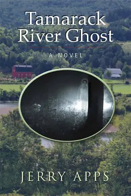 Fantoma râului Tamarack - Tamarack River Ghost