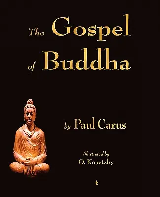 Evanghelia lui Buddha - The Gospel of Buddha