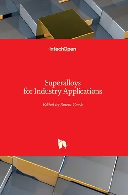 Superaliaje pentru aplicații industriale - Superalloys for Industry Applications