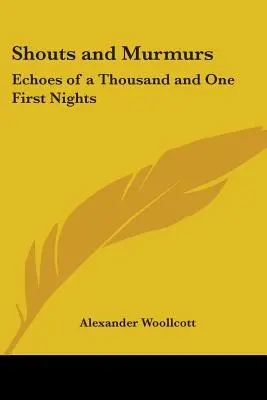 Strigăte și murmure: Ecouri ale unei mii și una de prime nopți - Shouts and Murmurs: Echoes of a Thousand and One First Nights
