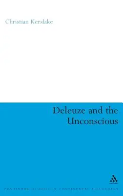 Deleuze și inconștientul - Deleuze and the Unconscious