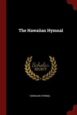 Imnarul hawaiian - The Hawaiian Hymnal