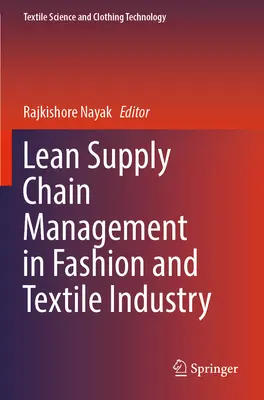 Lean Supply Chain Management în industria modei și textilă - Lean Supply Chain Management in Fashion and Textile Industry