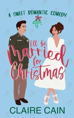Voi fi măritată de Crăciun - I'll Be Married for Christmas