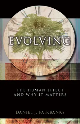 Evolving: Efectul uman și de ce contează - Evolving: The Human Effect and Why It Matters
