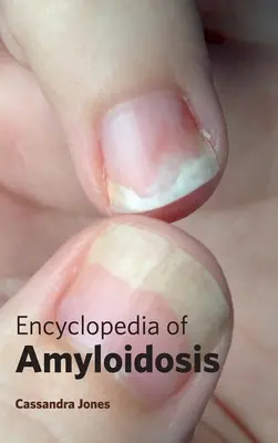 Enciclopedia amiloidozei - Encyclopedia of Amyloidosis