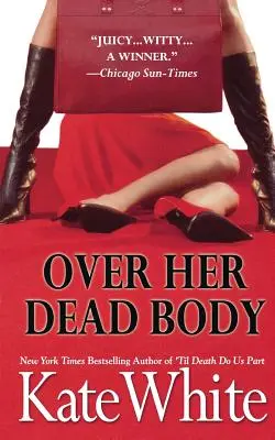 Peste cadavrul ei - Over Her Dead Body